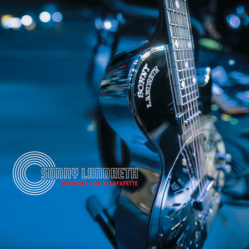 Sonny Landreth: Recorded Live In Lafayette  [ CD ]