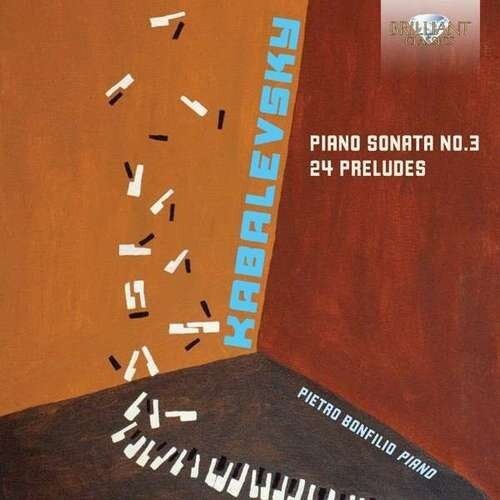 Kabalevsky / Bonfilio: Piano Sonata 3 & 24 Preludesilio  [ CD ]