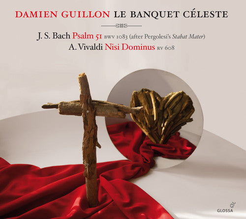 Bach, J.S. / Guillon / Scheen / Le Banquet Celeste: Bach: Psalm 51, BWV 1083 - Vivaldi: Nisi Dominus, RV 608  [ CD ]