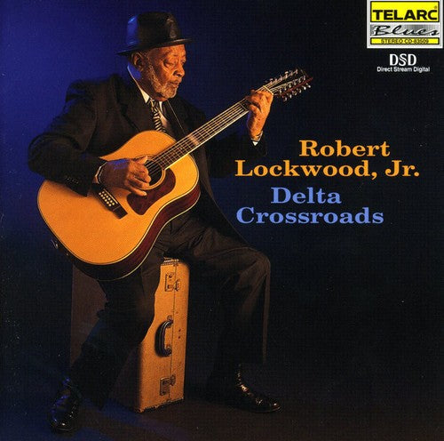 Robert Lockwood, Jr.: Delta Crossroads  [ CD ]