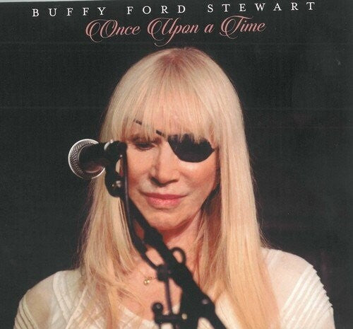 Buffy Ford Stewart: Once Upon A Time  [ CD ]