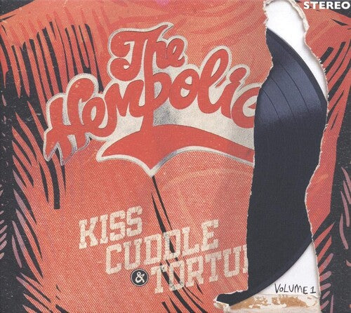 Hempolics: Kiss Cuddle & Torture Vol. 1 - CD