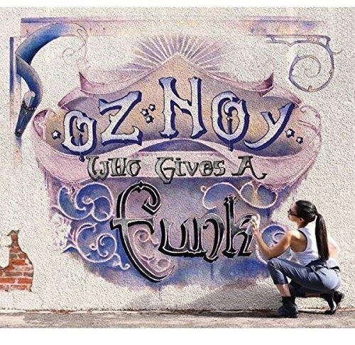 Oz Noy: Who Gives a Funk  [ CD ]