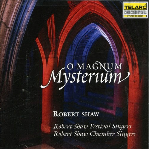 Robert Shaw: O Magnum Mysterium  [ CD ]