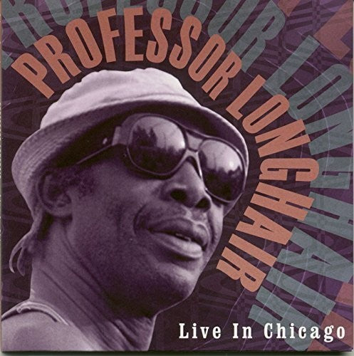 Professor Longhair: Live in Chicago  [ CD ]