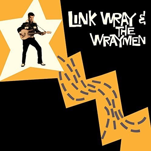Link Wray & His Wraymen- Link Wray & The Wraymen + 4 Bonus Tracks [180 Gram] - LP