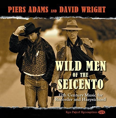 Biber / Bull / Castello / Adams / Wright: Wild Men of the Seicento  [ CD ]