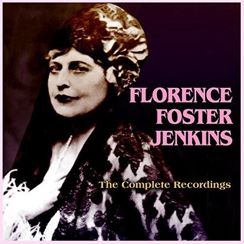 Florence Foster Jenkins: The Complete Recordings  [ CD ]