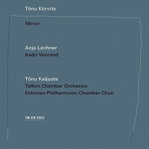 Tonu Korvits: Korvits: Mirror  [ CD ]