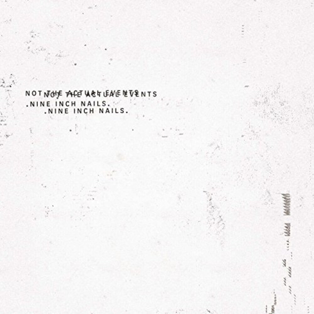 Nine Inch Nails- Not The Actual Events EP [Vinyl] - LP