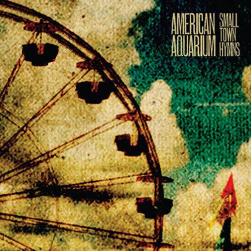 American Aquarium- Small Town Hymns - LP
