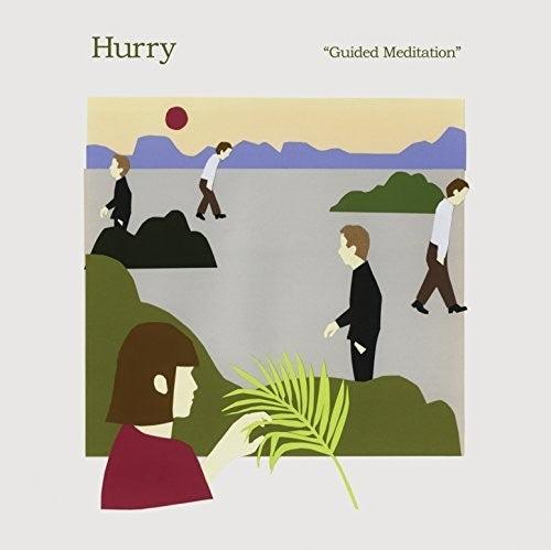 Hurry- Guided Meditation - LP