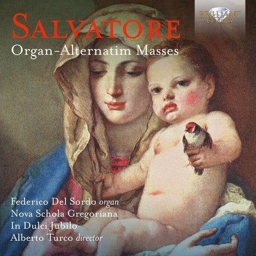 Salvatore / Gregoriani / Turco: Giovanni Salvatore: Organ-alternatim Masses  [ CD ]