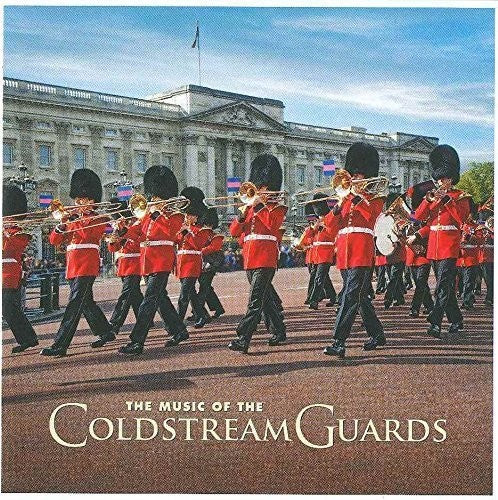 Coldstream Guards: Music Of The Coldstream Guards  [ CD ]
