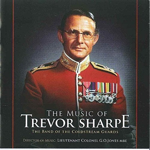 Sharpe, Trevor & the Coldstream Guards: Music Of Trevor Sharpe & The Coldstream Guards  [ CD ]