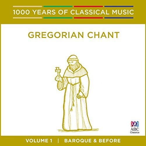Singers of st Laurence: Gregorian Chant: 1000 Years Of Classical Music  [ CD ]