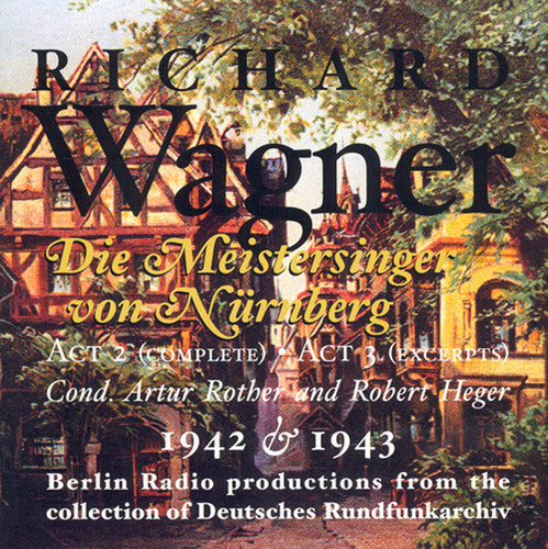 R. Wagner: Die Meistersinger: Act 2 Compl Act 3 Excerpts  [ CD ]