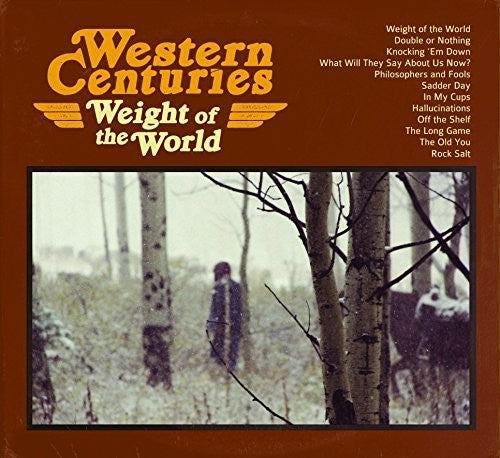Western Centuries: Weight of the World [ LP ]