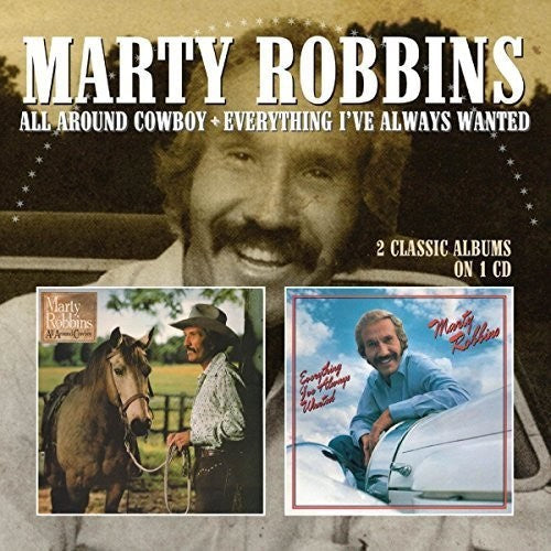 Marty Robbins: All Around Cowboy / Everything I've Always Wanted  [ CD ]