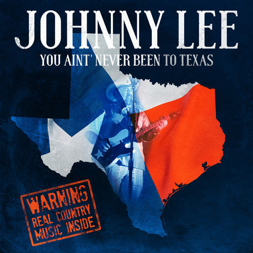 Johnny Lee: You Ain't Never Been To Texas  [ CD ]