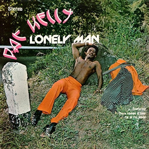 Pat Kelly: Lonely Man - VINYL