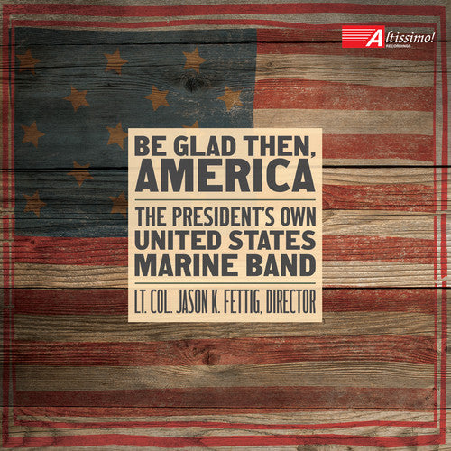 Bennett / Fettig: Be Glad Then, America  [ CD ]