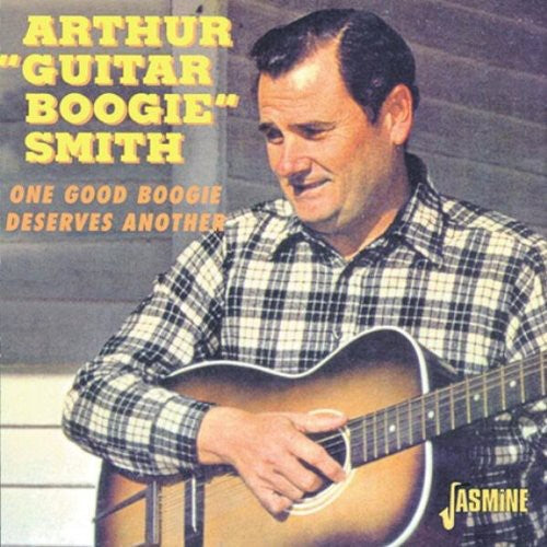 Arthur Smith Guitar Boogie: One Good Boogie Deserves Another  [ CD ]