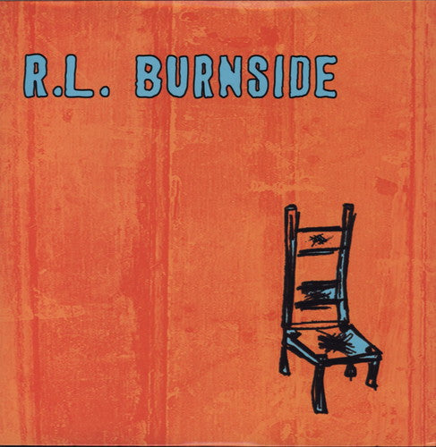 R.L. Burnside: Wish I Was in Heaven Sitting Down [ LP ]