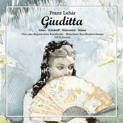 Lehar, F. / Libor, Christiane / Scherwitzl, Laura: Lehar: Giuditta  [ CD ]