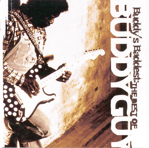 Buddy Guy: Buddy's Baddest: Best of  [ CD ]