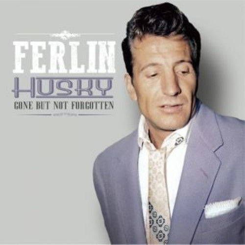Ferlin Husky: Gone But Not Forgotten  [ CD ]
