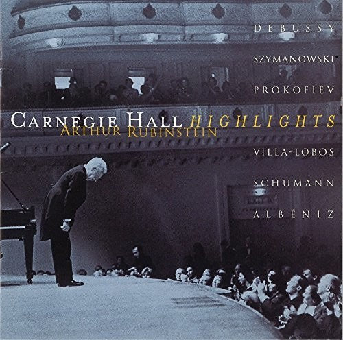 Arthur Rubinstein: Carnegie Hall Recital Highlights  [ CD ]