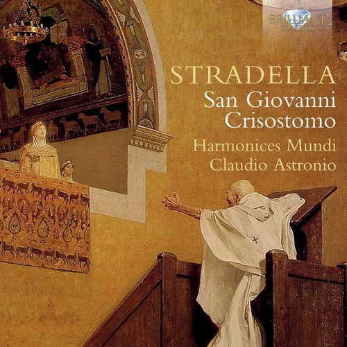 Stradella / Harmonices Mundi / Astronio: Stradella: San Giovanni Crisostomo  [ CD ]