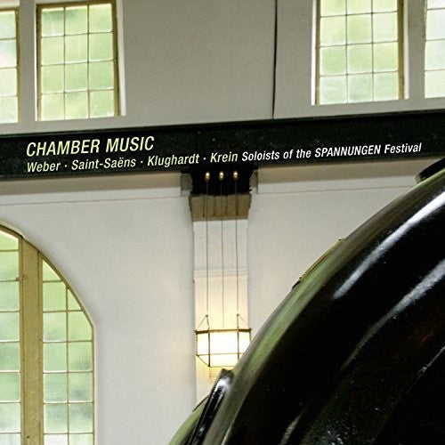 Weber / Saint-Saen / Klughardt / Soloists of the: Weber: Chamber Music  [ CD ]