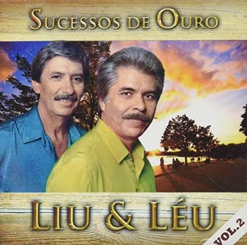 Liu & Leu: Sucessos De Ouro V2  [ CD ]