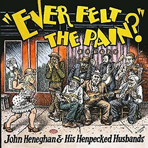 John Heneghan: Ever Felt The Pain  [ CD ]