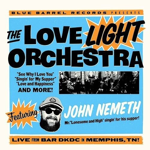 Love Light Orchestra / Nemeth, John: The Love Light Orchestra Featuring John Nemeth  [ CD ]