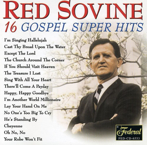 Red Sovine: 16 Gospel Super Hits  [ CD ]