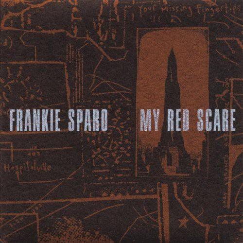 Frankie Sparo- My Red Scare - LP