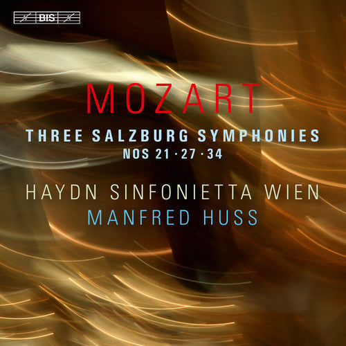 Mozart / Wien / Huss: Mozart: Three Salzburg Symphonies Nos. 21, 27 & 34  [ CD ]