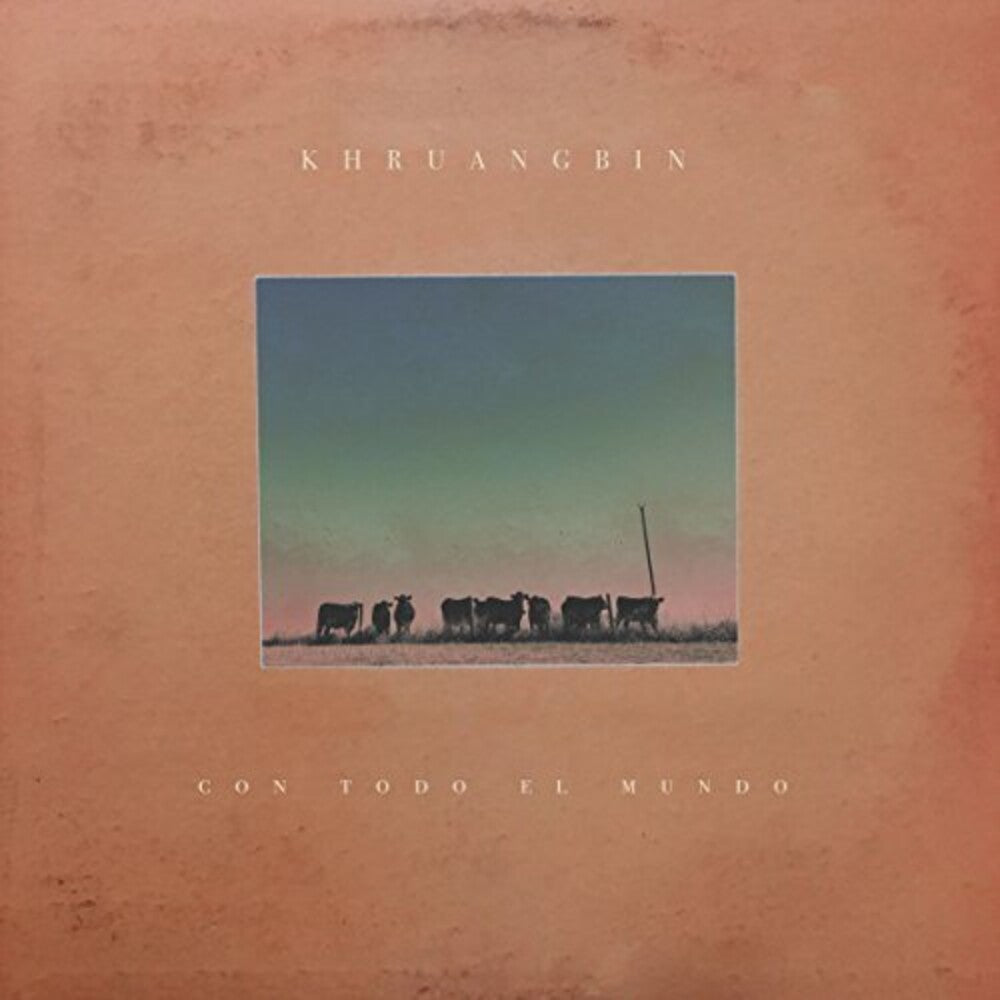 Khruangbin- Con Todo El Mundo [Import LP] - LP