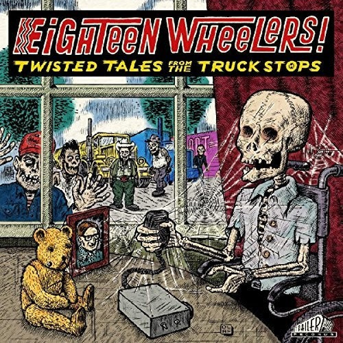 Various Artists: Eighteen Wheelers - Twisted Tales From / Various [ LP ]