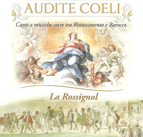 Ancina / Ballis / La Rossignol: Audite Coeli  [ CD ]