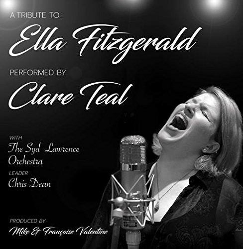 Clare Teal: A Tribute To Ella Fitzgerald - CD
