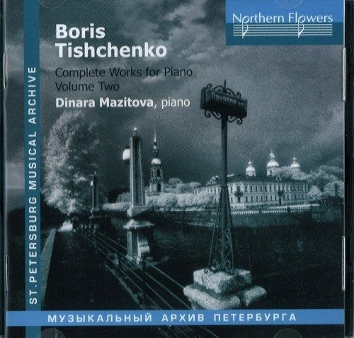 Mazitova: Tishchenko: Complete Works For Piano 2  [ CD ]