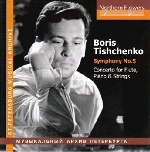 Shostakovich / Moscow Radio Symphony Orchestra: Tishchenko: Symphony No. 5 Flute Piano & Strings  [ CD ]