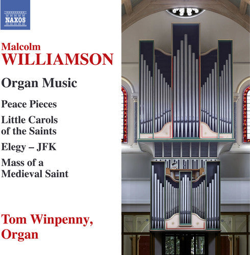 Williamson / Winpenny: Malcolm Williamson: Organ Music  [ CD ]