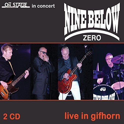 Nine Below Zero: Live In Gifhorn  [ CD ]