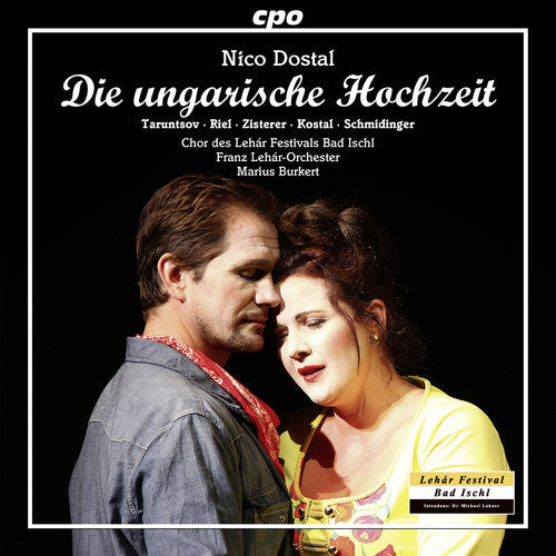 Dostal / Taruntsov / Franz Lehar-Orchester: Nico Dostal: Die ungarische Hochzeit  [ CD ]