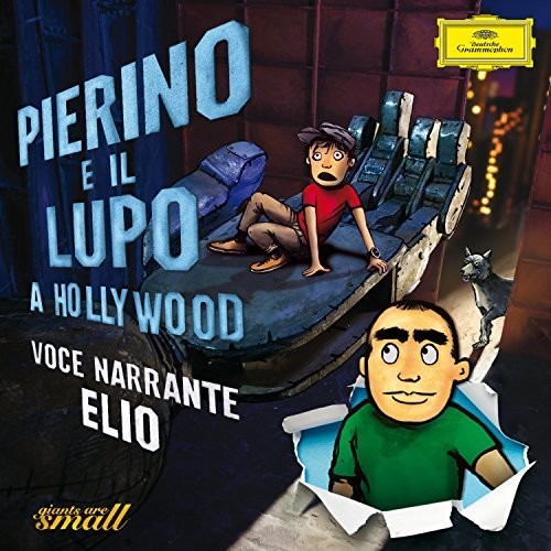 Elio: Pierino E Il Lupo A Hollywood  [ CD ]